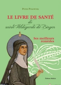 Image de Le livre de santé de sainte Hildegarde de Bingen