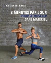 Image de 8 minutes par jour pour se muscler sans matériel