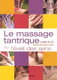 Picture of Le massage tantrique ou l'éveil des sens