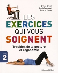 Image de Les exercices qui vous soignent - tome 2 Troubles de la posture et ergonomie
