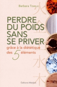 Image de Perdre du poids sans se priver grace à la diététique des 5 éléments