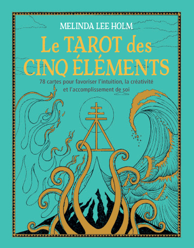 Image de Coffret Le Tarot des cinq éléments - 78 cartes pour favoriser l'intuition, créativité et accomplisse