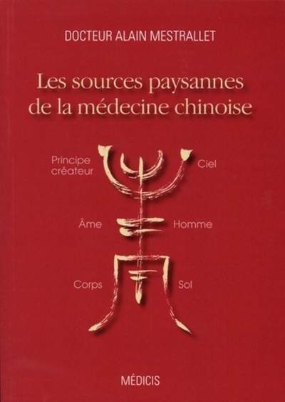 Picture of Les sources paysannes de la médecine chinoise