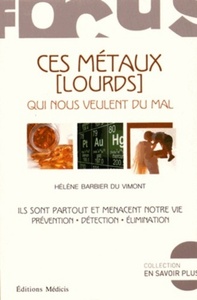 Image de Ces métaux [lourds] qui nous veulent du mal