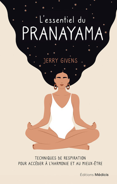 Image de L'essentiel du pranayama - Techniques de respiration pour accéder à l'harmonie et au mieux-être