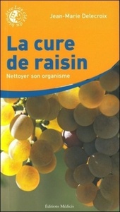 Picture of La cure de raisin - Nettoyer son organisme