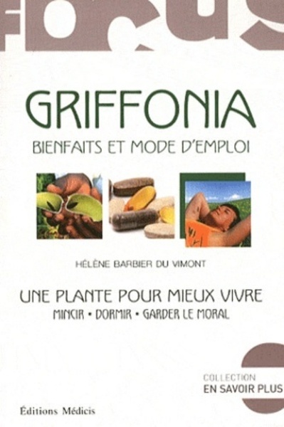 Image de Griffonia - Bienfaits et mode d'emploi