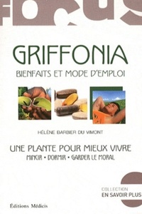 Image de Griffonia - Bienfaits et mode d'emploi