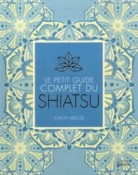 Image de Le petit guide complet du Shiatsu