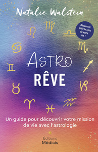 Picture of AstroRêve - Un guide pour découvrir votre mission de vie avec l'astrologie