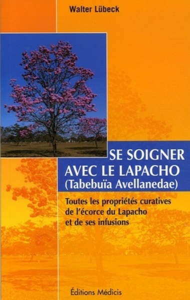 Image de Se soigner avec le lapacho (Tabebuia Avellanedae) Toutes les propriétés curatives de l'écorce