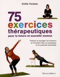 Image de 75 exercices thérapeutiques pour la future et nouvelle maman
