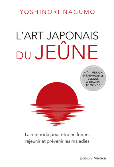 Picture of L'art japonais du jeûne - La méthode pour être en forme, rajeunir et prévenir les maladies