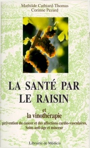 Image de La santé par le raisin et la vinothérapie