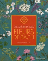 Image de Les secrets des fleurs de bach