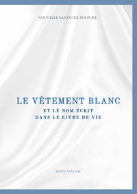 Picture of Le vêtement blanc et le nom dans le livre de vie