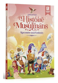 Picture of L'histoire des musulmans racontée aux enfants