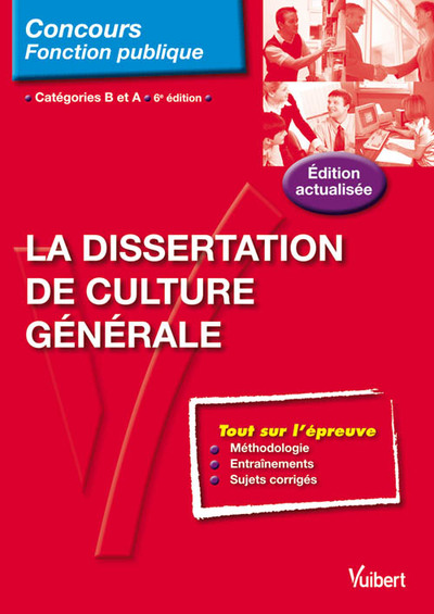 Picture of La dissertation de culture générale - Catégories A, B - Entraînement