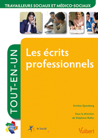 Image de Formation Travailleurs sociaux et médico-sociaux - Les Écrits professionnels - Itinéraires pro - Tout-en-un