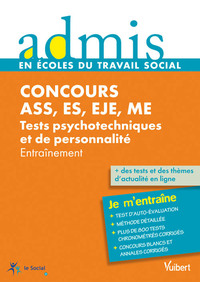 Picture of Concours ASS, ES, EJE, ME - Tests psychotechniques et de personnalité - Entraînement