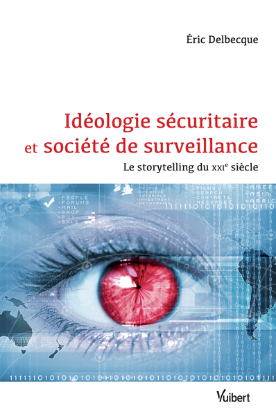 Image de Idéologie sécuritaire et société de surveillance