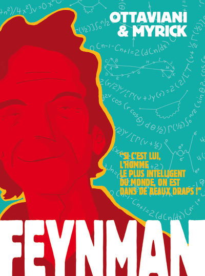 Image de Feynman "Si c'est lui l'homme le plus intelligent au monde, on est dans de beaux draps !