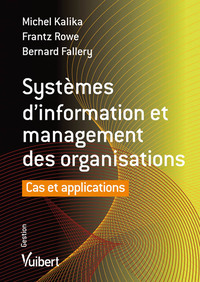 Image de Systèmes d'information et management des organisations. Cas et applications