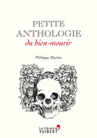 Image de Petite anthologie du bien-mourir