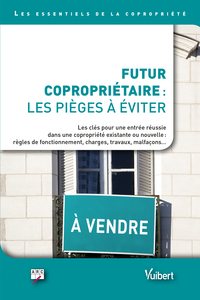 Picture of Futur copropriétaire : les pièges à éviter