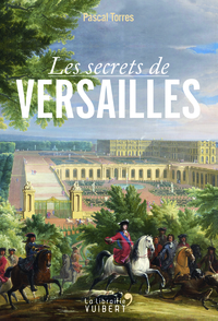 Picture of Les secrets de Versailles