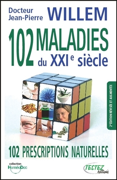 Image de 102 maladies du XXIè siècle - 102 prescriptions naturelles