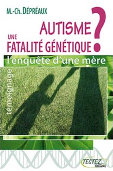 Image de Autisme : une fatalité génétique ?