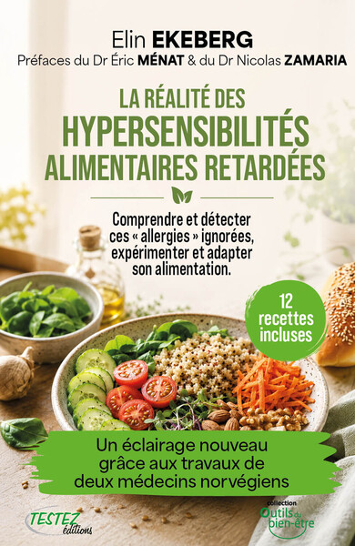 Picture of La réalité des hypersensibilités alimentaires retardées - Comprendre et détecter ces "allergies" ignorées