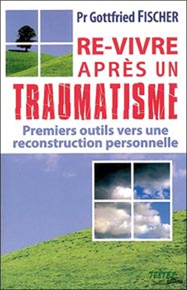 Image de Re-vivre après un traumatisme
