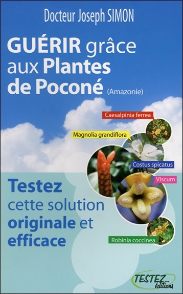Image de Guérir grâce aux Plantes de Poconé (Amazonie)