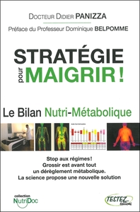Picture of Stratégie pour maigrir ! Le Bilan Nutri-Métabolique