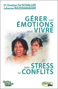 Picture of Gérer ses émotions pour vivre sans stress ni conflits