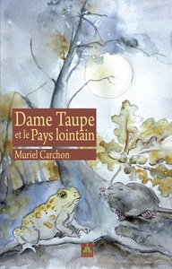 Picture of DAME TAUPE ET LE PAYS LOINTAIN