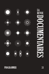 Picture of La Revue Documentaires n°33 : Programmer - Décembre 2023