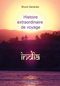 Image de Histoire extraordinaire de voyage : INDIA