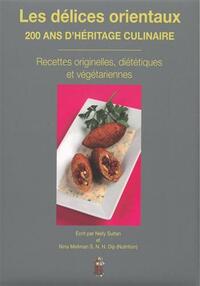 Image de Les délices orientaux:200 ans d'héritage culinaire