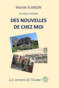Picture of Je vous envoie des nouvelles de chez moi