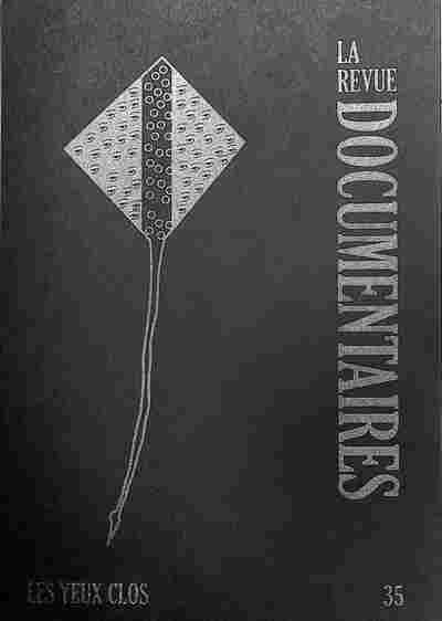 Picture of La Revue Documentaires n°35 : Les yeux clos - Décembre 2025