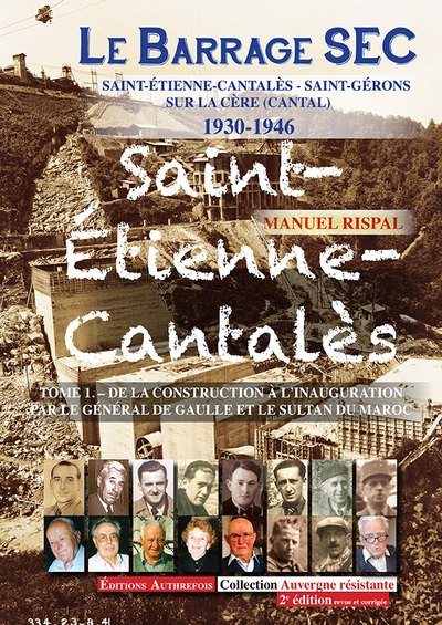 Picture of Le Barrage SEC Saint-Etienne-Cantalès 1930-1946 T1. De la construction à l'inauguration-2e édition r