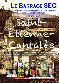 Picture of Le Barrage SEC Saint-Etienne-Cantalès 1930-1946 T1. De la construction à l'inauguration