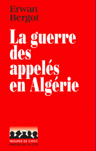 Image de La guerre des appelés en Algérie