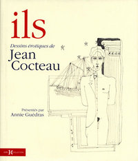 Image de Ils, dessins érotiques de Jean Cocteau