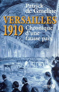 Image de Versailles 1919 chronique d'une fausse paix