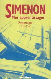 Image de Mes apprentissages - reportages 1931-1946