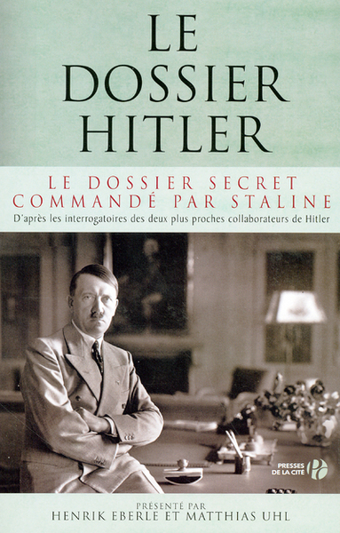 Picture of Le dossier Hitler Le dossier secret commandé par Staline